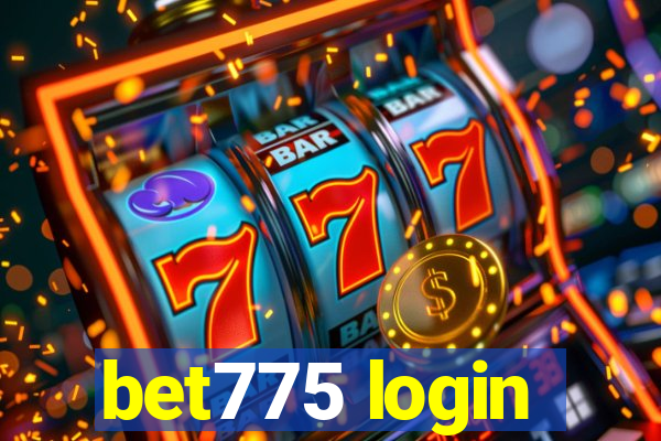 bet775 login